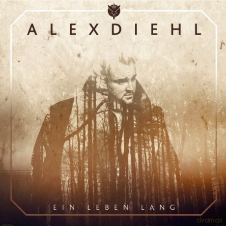 Alex Diehl: Ein Leben lang [CD]