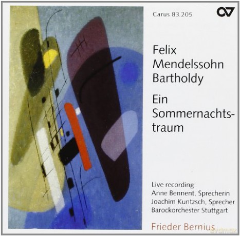 Felix Mendelssohn Bartholdy: Ein Sommernachtstraum [CD]