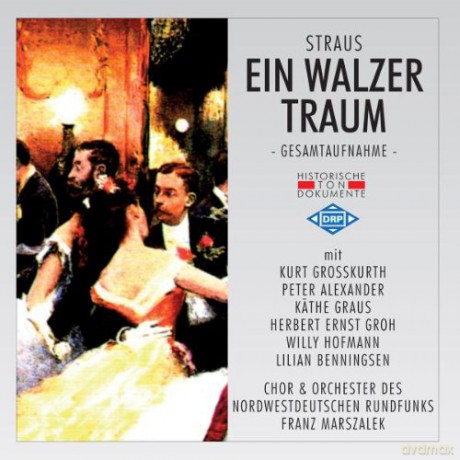 Oscar Straus: Ein Walzertraum [2CD]