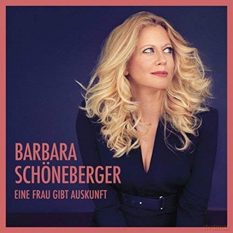Barbara Schoneberger: Eine Frau gibt Auskunft [CD]