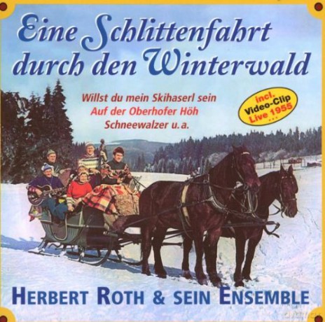 Herbert Roth: Eine Schlittenfahrt durch den [CD]