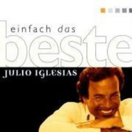 Julio Iglesias: Einfach das Beste [CD]