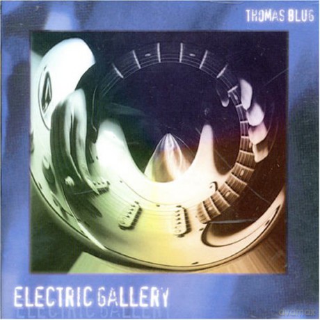 Thomas Blug: Electric Gallery [CD]
