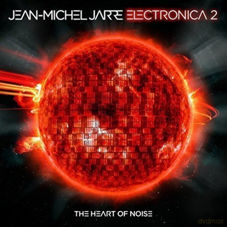 Jean Michel Jarre: Electronica 2: The Heart Of Noise [CD]
