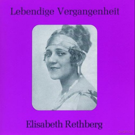 Elisabeth Rethberg singt Arien [CD]