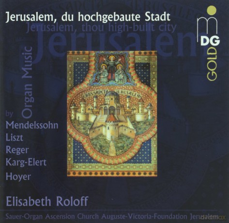 Elisabeth Roloff - Jerusalem, du hochgebaute Stadt [CD]