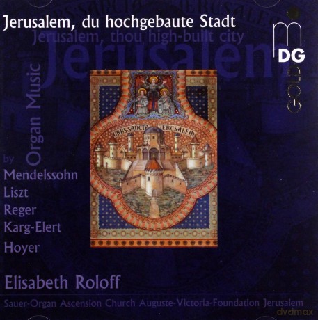 Elisabeth Roloff - Jerusalem, du hochgebaute Stadt [CD]