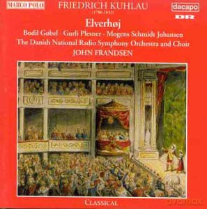 Friedrich Kuhlau: Elverhoj (Schauspielmusik) [CD]