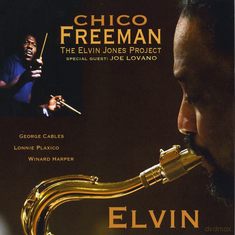 Chico Freeman: Elvin - The Elvin Jones Project [CD]