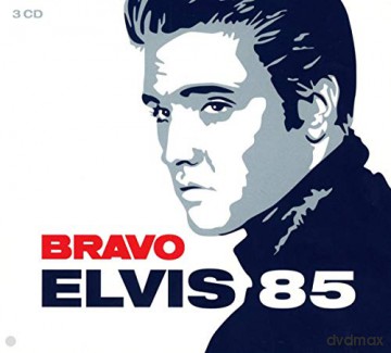 Elvis Presley: Elvis 85 (BRAVO) [3CD]