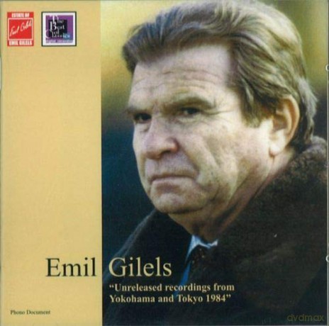 Johannes Brahms: Emil Gilels - Unreleased Recordings from Yokohama and Tokyo 1984 [CD]