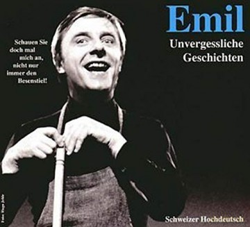 Emil Steinberger - Unvergessliche Geschichten [CD]
