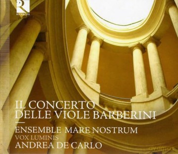 Ensemble Mare Nostrum - Il Concerto Delle Viole Barberini [CD]