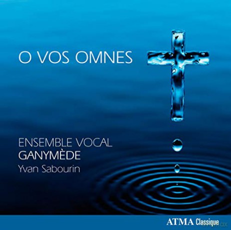 Ensemble Vocal Ganymede - O Vos Omnes [CD]