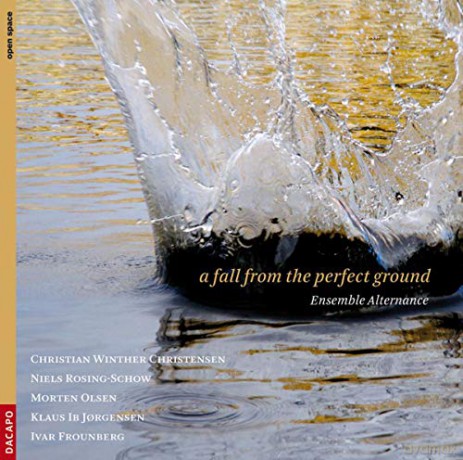 Ensmeble Alternance - A fall From The Perfect Ground [CD]