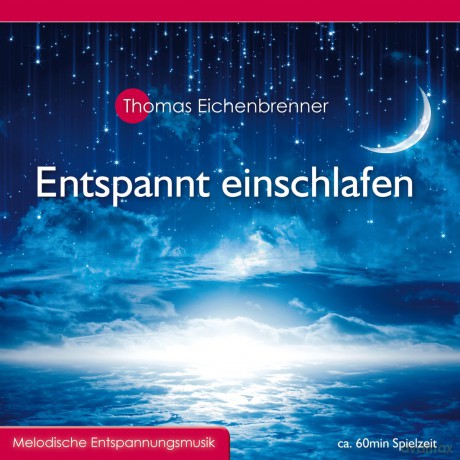 Thomas Eichenbrenner: Entspannt einschlafen [CD]