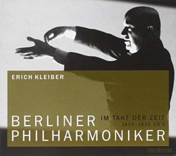 Erich Kleiber dirigiert die Berliner Philharmoniker [CD]