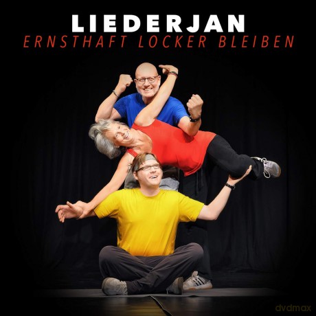 Liederjan: Ernsthaft locker bleiben [CD]