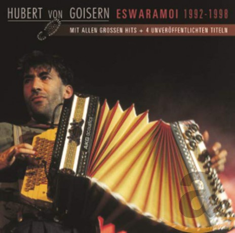 Hubert von Goisern: Eswaramoi 1992 - 1998 [CD]