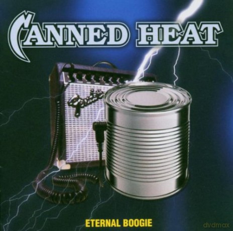 Canned Heat: Eternal Boogie [2CD]