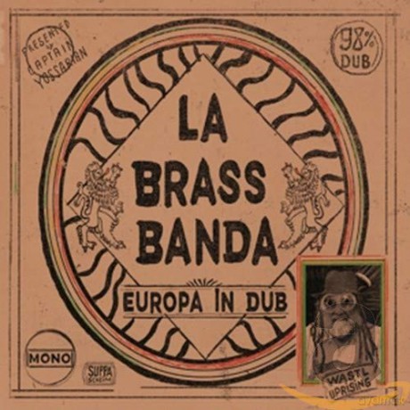 LaBrassBanda: Europa In Dub [CD]