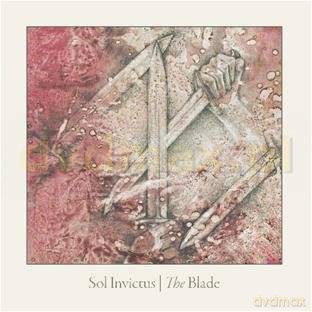 Sol Invictus: The Blade [CD]