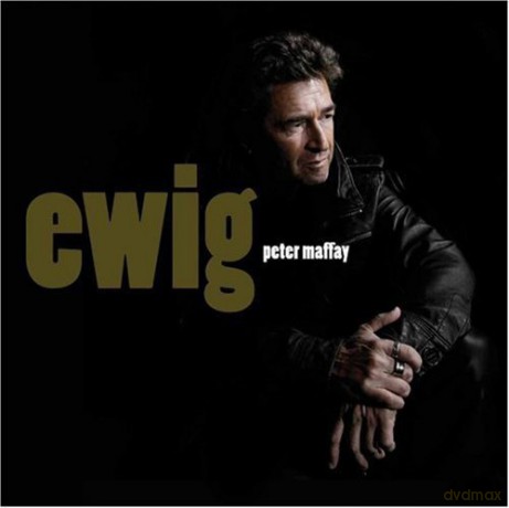 Peter Maffay: Ewig [CD]