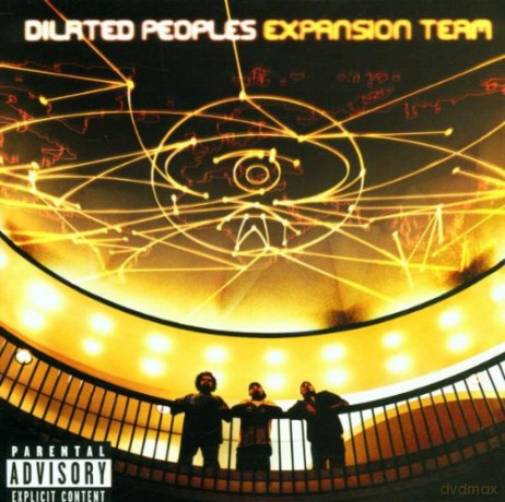 Dilated Peoples: Expansion Team [CD]