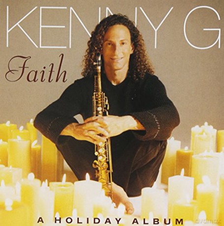 Kenny G: Faith: A Holiday Album [CD]