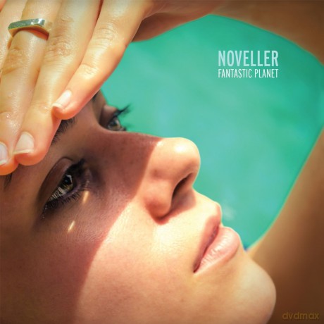 Noveller: Fantastic Planet [CD]