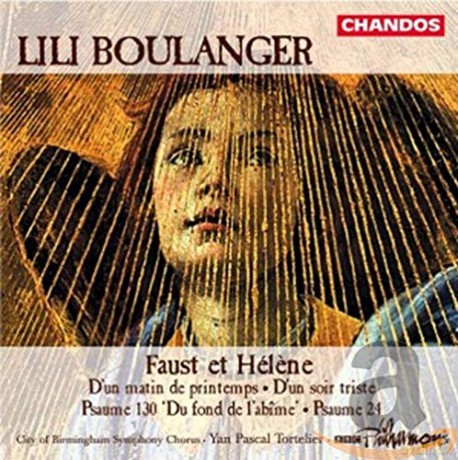 Lili Boulanger: Faust et Helene [CD]