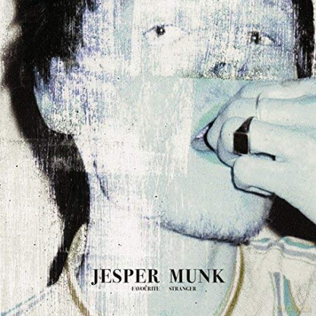 Jesper Munk: Favourite Stranger [CD]