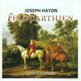 Joseph Haydn: Feldparthien (Divertimenti) H2 Nr.7,41-43,46 [CD]