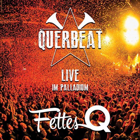 Querbeat: Fettes Q: Live Im Palladium [2CD]
