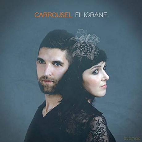 Carrousel: Filigrane [CD]