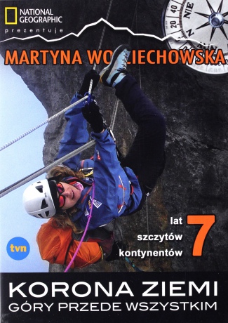 Korona Ziemi - Góry przede wszystkim [DVD]