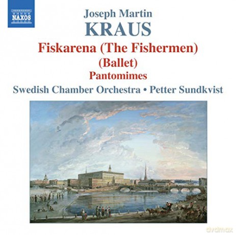 Josef Martin Kraus: Fiskarena (The Fishermen) [CD]