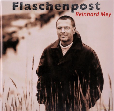 Reinhard Mey: Flaschenpost [CD]