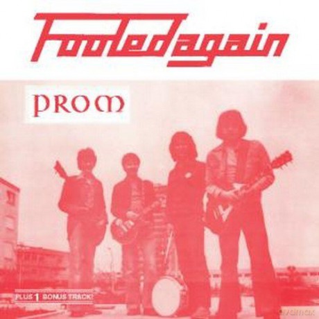 The Prom: Fooled Again [CD]