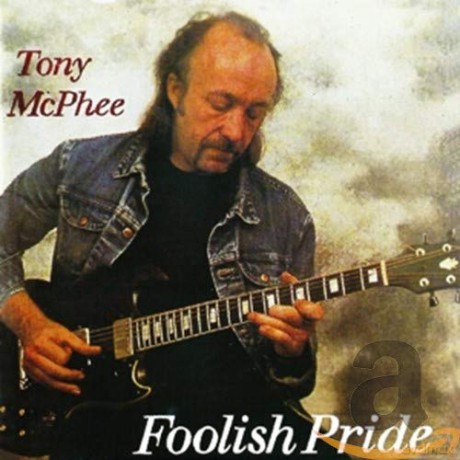 Tony McPhee: Foolish Pride [CD]