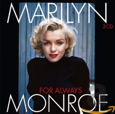 Marilyn Monroe: For Always [2CD]