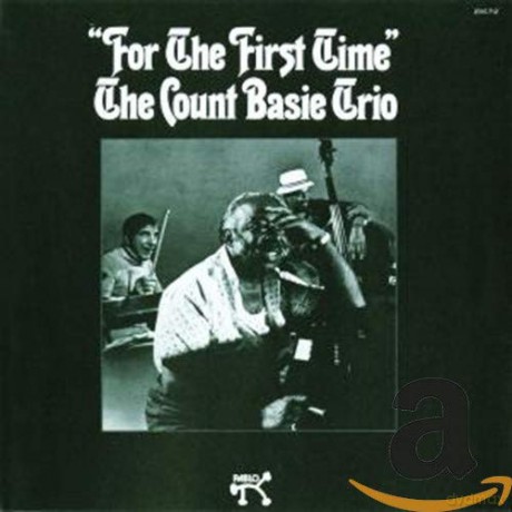 Count Basie: For The First Time [CD]