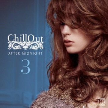 Chillout After Midnight 3 [2CD]