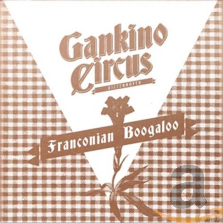Gankino Circus: Franconian Boogaloo [CD]