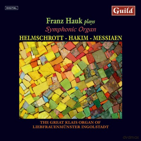 Franz Hauk plays Symphonic Organ [CD]