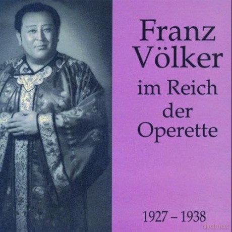 Franz Volker im Reich der Operette [2CD]