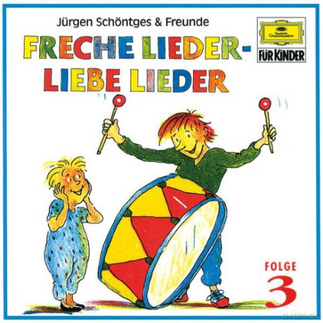 Freche Lieder, liebe Lieder Folge 3 [CD]