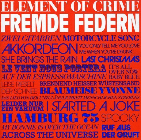 Element Of Crime: Fremde Federn [CD]