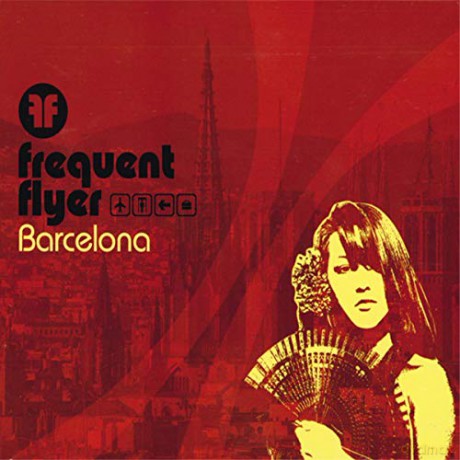 Frequent Flyer Barcelona [2CD]