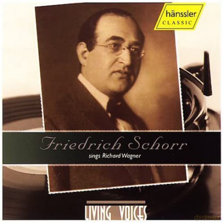 Friedrich Schorr singt Wagner [CD]